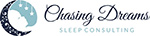 Chasing Dreams Sleep Consulting